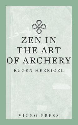 bokomslag Zen in the Art of Archery
