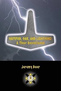 bokomslag Hammer, Oak, and Lightning