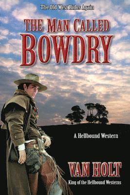 The Man Called Bowdry 1