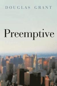 Douglas Grant - Preemptive, Häftad