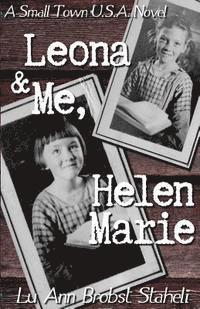 Leona & Me, Helen Marie 1