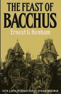 bokomslag The Feast of Bacchus