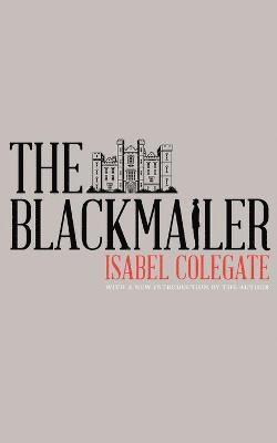 Isabel Colegate - The Blackmailer, Häftad