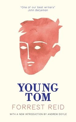 Forrest Reid - Young Tom (Valancourt 20th Century Classics), Häftad