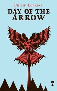 bokomslag Day of the Arrow (Valancourt 20th Century Classics)