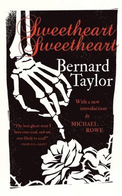 Bernard Taylor - Sweetheart, Sweetheart, Häftad