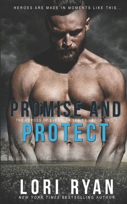 Promise and Protect: a small town romantic suspense novel 1