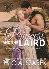 bokomslag The Princess and The Laird