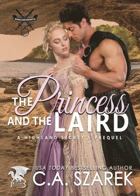 C A Szarek - Princess and The Laird, Häftad