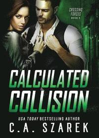 bokomslag Calculated Collision