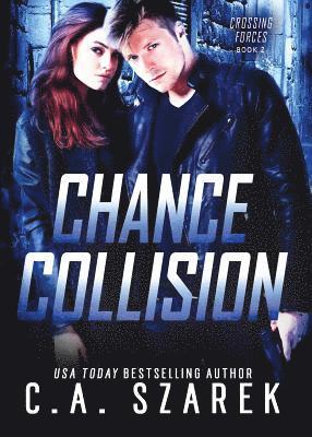 C A Szarek - Chance Collision, Häftad