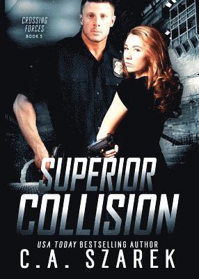 C A Szarek - Superior Collision, Häftad