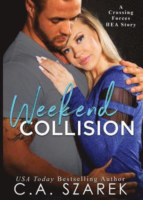 C A Szarek - Weekend Collision, Häftad