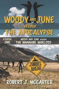 bokomslag Woody and June Versus the Wannabe Warlord