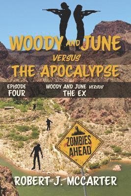 Robert J. McCarter - Woody and June versus the Ex, Häftad