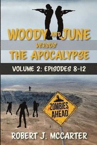 bokomslag Woody and June versus the Apocalypse