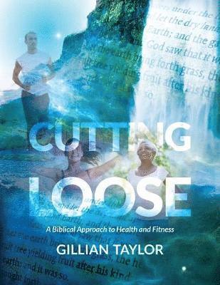 Gillian Taylor - Cutting Loose, Häftad