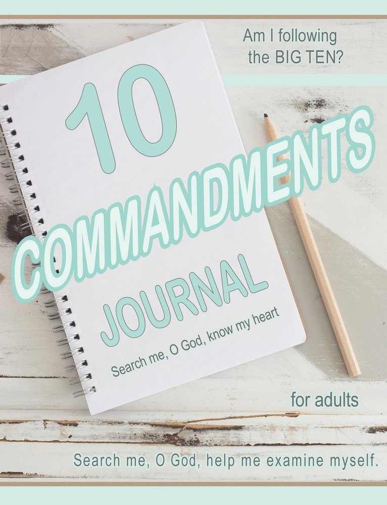 TEN COMMANDMENTS JOURNAL, Basic, for adults 1