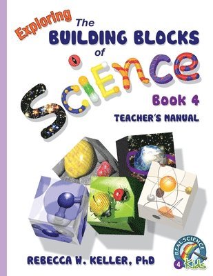 bokomslag Exploring the Building Blocks of Science Book 4 Teacher's Manual