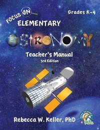 bokomslag Focus On Elementary Astronomy Teacher's Manual 3rd Edition