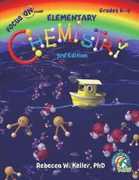 bokomslag Focus On Elementary Chemistry Student Textbook 3rd Edition (softcover)