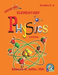 bokomslag Focus On Elementary Physics Student Textbook 3rd Edition (softcover)