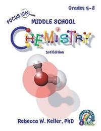 bokomslag Focus On Middle School Chemistry Student Textbook 3rd Edition