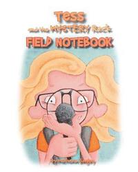 bokomslag Tess and the Mystery Rock Field Notebook