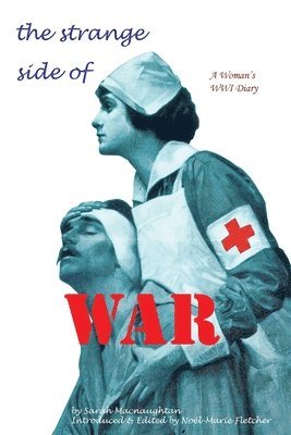 Sarah Macnaughtan, Noel Marie Fletcher, Noel Marie Fletcher - Strange Side of War, Häftad