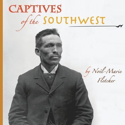 Captives of the Southwest