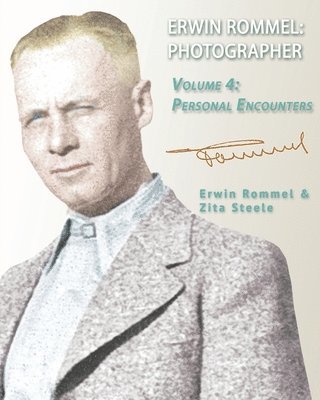Zita Steele - Erwin Rommel Photographer, Häftad