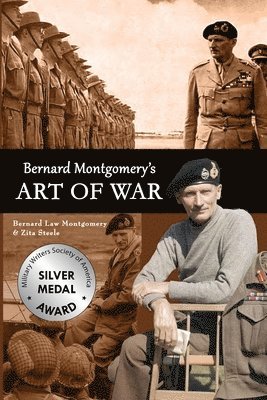 Zita Steele, Bernard Law Montgomery - Bernard Montgomery's Art of War, Häftad