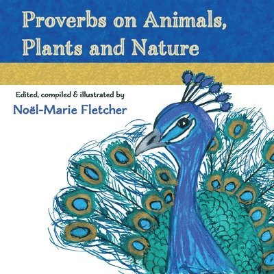 Proverbs on Animals, Plants and Nature 1