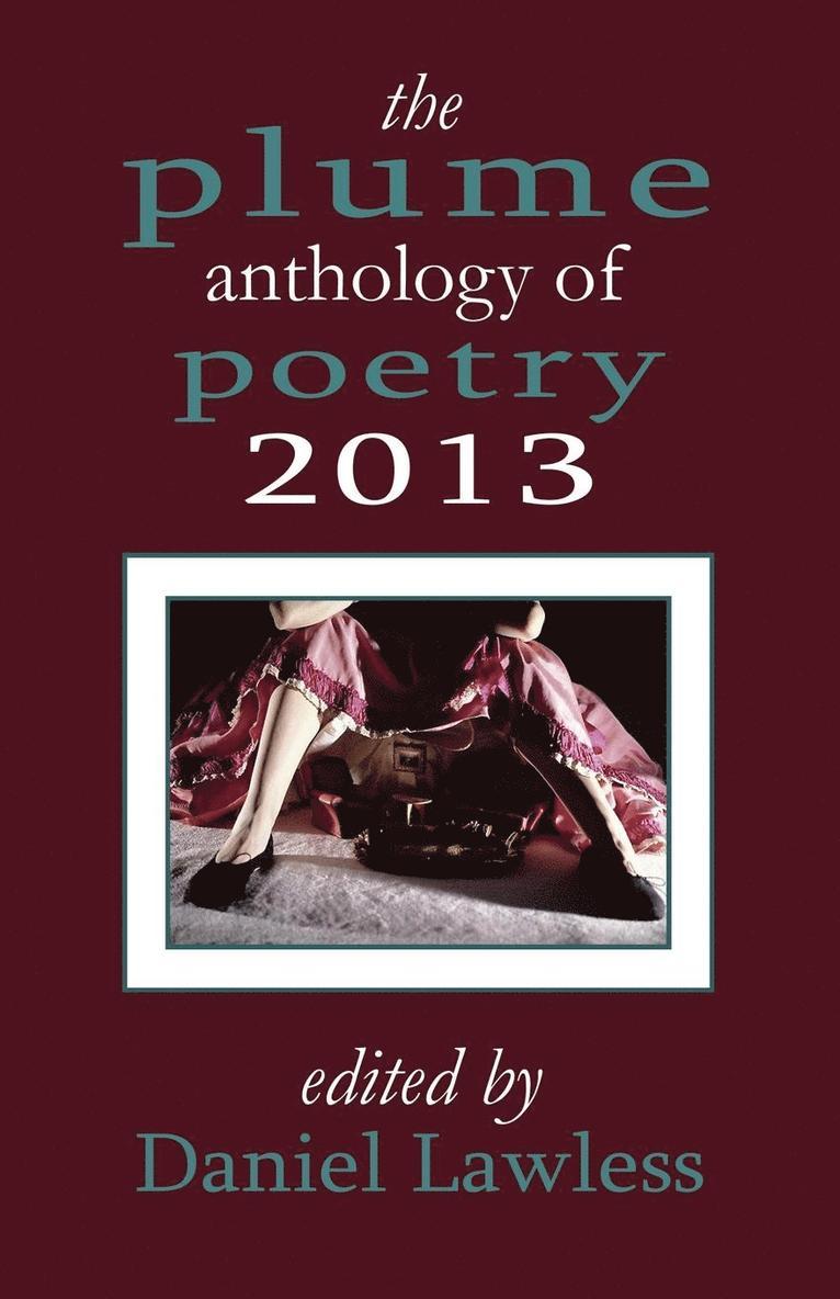 The Plume Anthology of Poetry 2013 1
