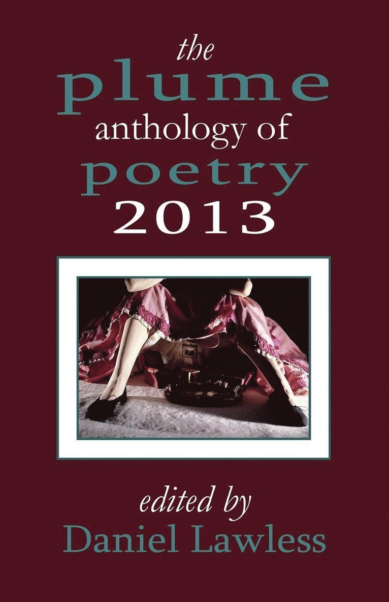 Daniel Lawless - Plume Anthology of Poetry 2013, Häftad