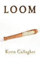 Kevin Gallagher - Loom, Häftad