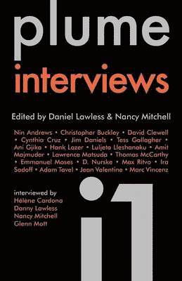 Daniel Lawless, Nancy Mitchell - Plume Interviews 1, Häftad