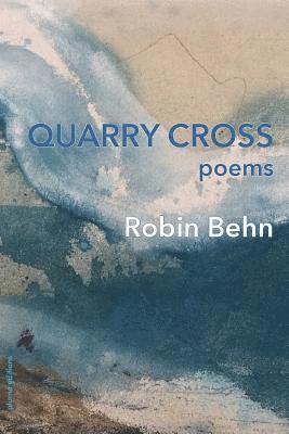 Robin Behn - Quarry Cross, Häftad