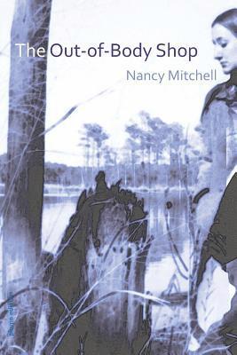 Nancy Mitchell - Out-of-Body Shop, Häftad