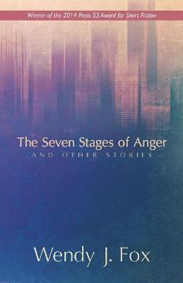 bokomslag Seven Stages of Anger and Other Stories