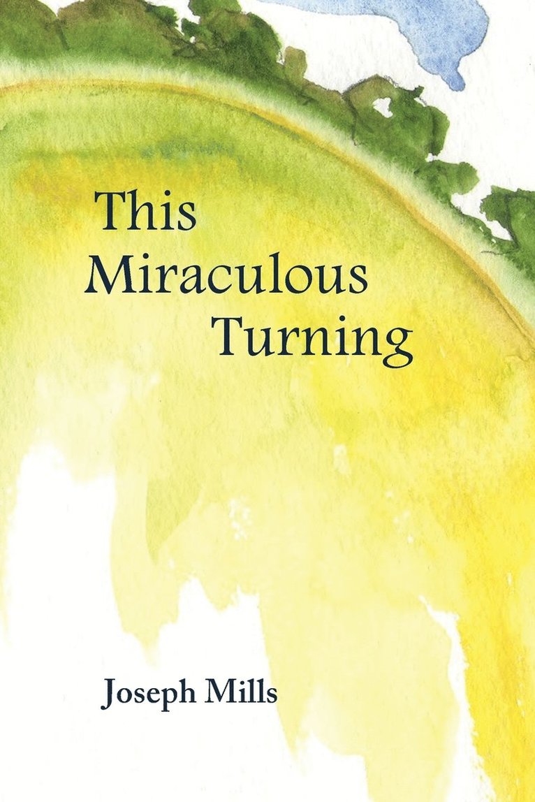 This Miraculous Turning 1