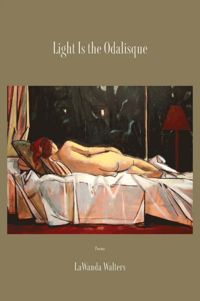 Lawanda Walters, LaWanda Walters - Light Is the Odalisque, Häftad
