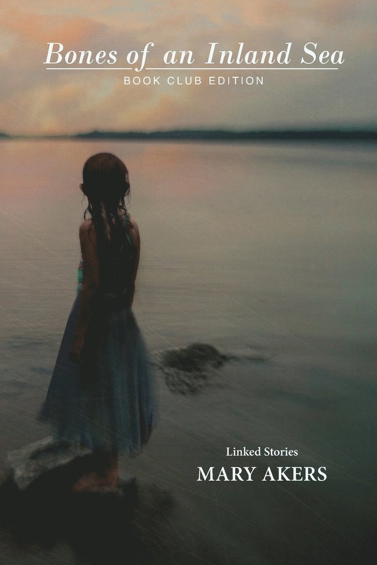 Bones of an Inland Sea (Book Club Edition)