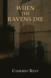 bokomslag When the Ravens Die