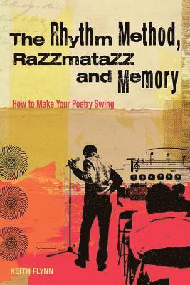 The Rhythm Method, Razzamatazz, and Memory 1