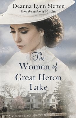 Deanna Lynn Sletten - Women of Great Heron Lake, Häftad