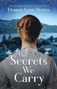 bokomslag Secrets We Carry