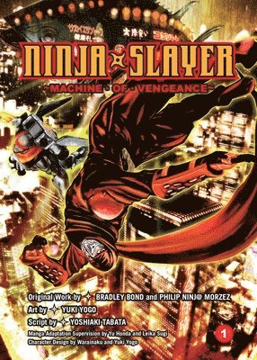 Ninja Slayer Vol. 1 1