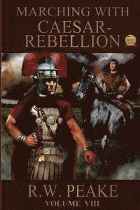 bokomslag Marching With Caesar: Rebellion