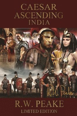 R. W. Peake, Bz Hercules - Caesar Ascending-India: Limited Edition, Häftad